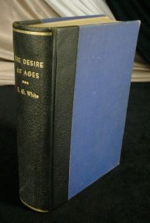 Ellen E G White DESIRE OF AGES 1898 Illustrated 1st ED Pacific Press