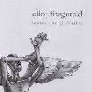 Eliot Fitzgerald CD Icarus The Philistine