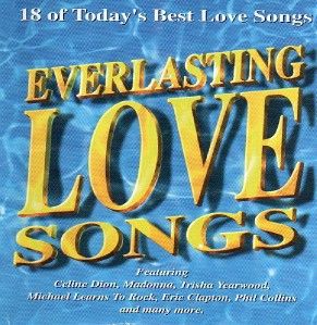 Everlasting Love Songs CD 18 of Todays Best 90s RARE