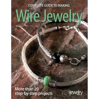105 3331 complete guide to making wire jewelry note customer pick