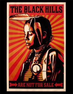 Shepard Fairey The Black Hills Are not for Sale Offset Litho Poster