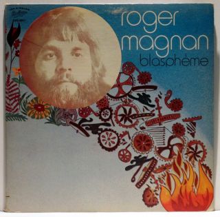 Roger Magnan Blasphemes RARE Quebec Pop Rural Folk Rock