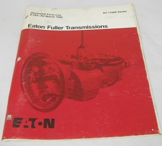 Eaton Fuller Transmissions Illustrated Parts List RT 11608 Series 1988