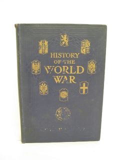 WWI HISTORY OF THE WORLD WAR Vol Four Frank H Simonds c 1919