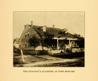 surgeon s quarters at fort howard green bay original historic image