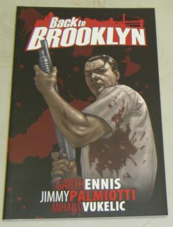 BACK TO BROOKLYN Graphic Novel. Garth Ennis, Jimmy Palmiotti, and more