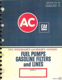 AC Fuel Pump Parts Catalog for 1934 1974 Applications Part s