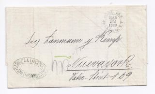 1869 Stampless Forwarder Cover San Luis Potosi Mexico New York Edwd