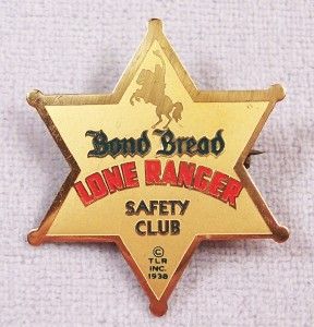 1930s Radio Premium Badge Lone Ranger Club Bond Bread