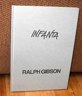 Signed Ralph Gibson Infanta 1st Ed 1991 Female Nude