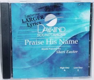 Sheri Easter Praise His Name Accompaniment CD