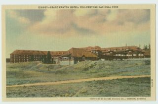 081707 Grand Canyon Hotel Yellowstone Park WY Postcard 1936