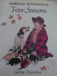 norman rockwell s four seasons by george mendoza the book is in good