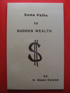Some Paths to Sudden Wealth H. Glenn Carson metal detecting treasure