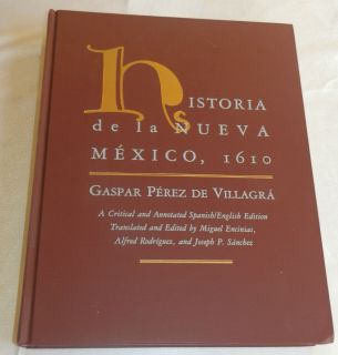 Historia de La Nueva México 1610 Gasper Perez de Villagra Bilingual