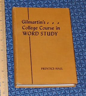 1942 Gilmartin’s College Course Word Study Text
