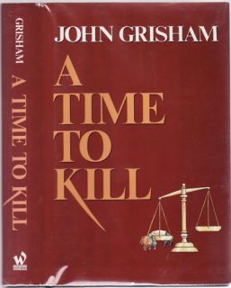 Time to Kill John Grisham