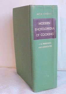 Meta Givens Modern Encyclopedia of Cooking Ferguson 1952 1699 pp Hc
