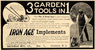 1907 Ad Bateman 3 Garden Tools in 1 No 6 Iron Age Original Advertising
