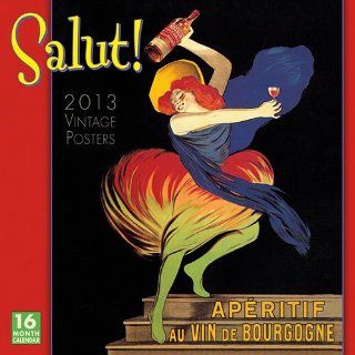   SALUT! VINTAGE WINE POSTERS Wall Calendar 2013: Home & Kitchen