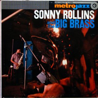 Sonny Rollins and The Big Brass LP Metrojazz E 1002 US ORIGINAL1958