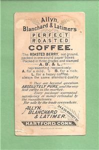  Blanchard Lattimers Coffee Victorian Trade Card Hartford Ct