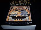 The Hour of Our Death by Philippe Ariès 1991, Paperback