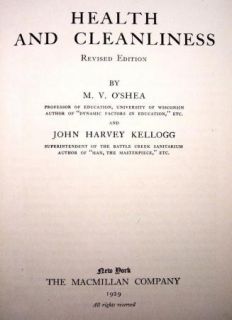 Health And Cleanliness By M.V. OShea & John Kellogg 1929 HC Health