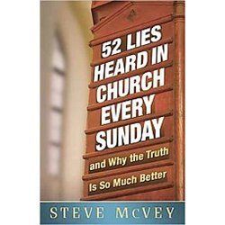 New 52 Lies Heard in Church Every Sunday McVey Steve