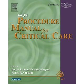 AACN Procedure Manual for Critical Care 5th edition by Nurses