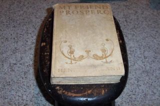 1904 my friend prospero by henry harland hardcover front cover worn