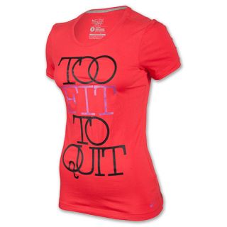 Womens Nike Too Fit To Quit Tee Shirt
