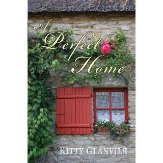 Image A Perfect Home Kitty Glanville