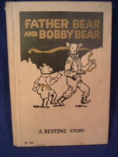 Father Bear and Bobby Bear (Bedtime Stories), by Howard B. Famous