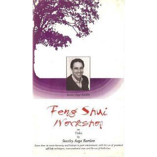 FENG SHUI WORKSHOP   VHS   By Stanley Aaga Bartlett