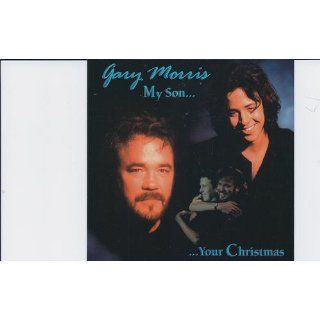 Gary Morris   My Son, Your Christmas (Audio CD