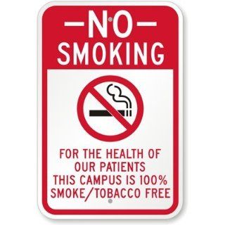  Campus Is 100% Smoke/Tobacco Free Sign, 18 x 12