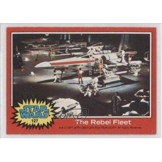   The Rebel fleet (Trading Card) 1977 Star Wars #127 