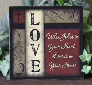 When God Is in Your Heart Love in Home Wood Sign Primitive Rustic Wall