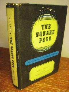 RARE 1st 1st Edition The Square Pegs Irving Wallace