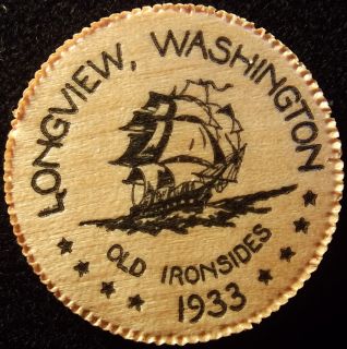 1933 Old Ironsides Trade Token Longview Washington WA 30s Depression