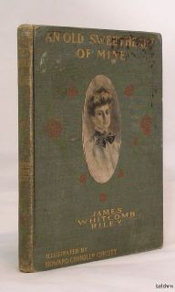 An Old Sweetheart of Mine James Whitcomb Riley 1st 1st 1902 Christy