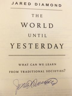 THE WORLD UNTIL YESTERDAY by Jared Diamond ~ SIGNED ~ First Ed., First