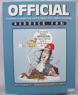 Metal Jeff Foxworthys Redneck Official Tin Sign Signs