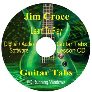 Jim Croce *GUITAR TABS * Lesson Software CD   ( 16 Songs )