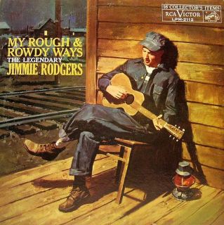 Jimmie Rodgers My Rough Rowdy Ways RARE M 1S 1S LP