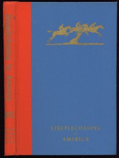  Steeplechasing in America Yearbook John E Cooper Hardcover Ill