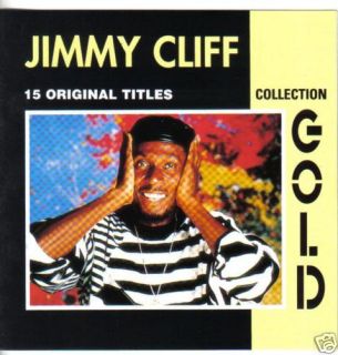Jimmy Cliff Collection Gold 15 Originals CD New