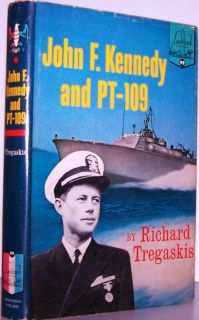 John F Kennedy and PT 109 by Richard Tregaskis 1962 Hardcover 1st Edition  