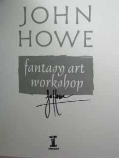 1st Signed by Artist John Howe Fantasy Art Workshop by John Howe 2007 1600610102  